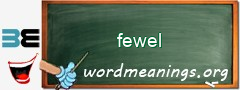 WordMeaning blackboard for fewel